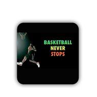 Generic Cup Mat New Print Basketball Never Stops Mdf Material N4