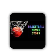 Generic Cup Mat New Print Basketball Never Stops Mdf Material N8
