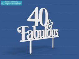 Original Cake Toppers 40 And Fabulous - Black N4
