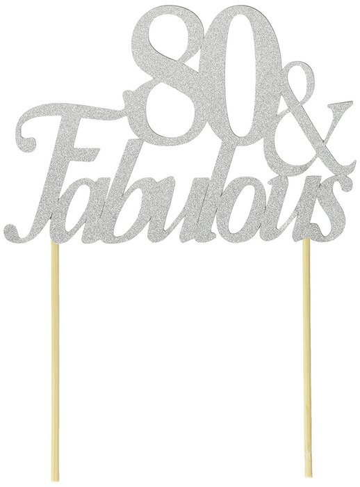 Silver 80 & Fabulous Cake Topper
