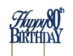All About Details Blue Happy-80th-birthday Cake Topper
