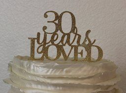 All About Details Gold 30-Years-Loved Cake Topper N2