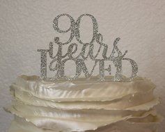 All About Details Silver 90-Years-Loved Cake Topper N2