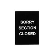 Winco SGN-804 Sign, "Sorry Section Closed"