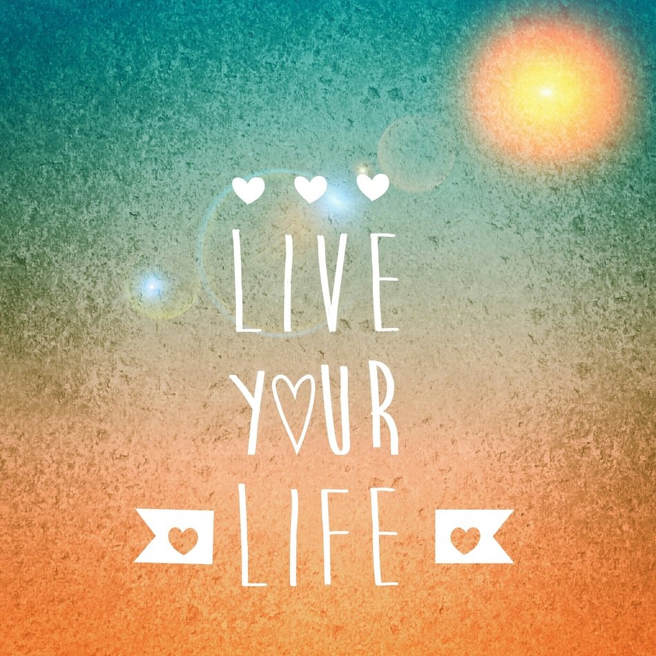 background sun live your life