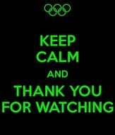 Keep Calm And Thank You For Watching