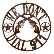 We Dont Dial 911 Sign