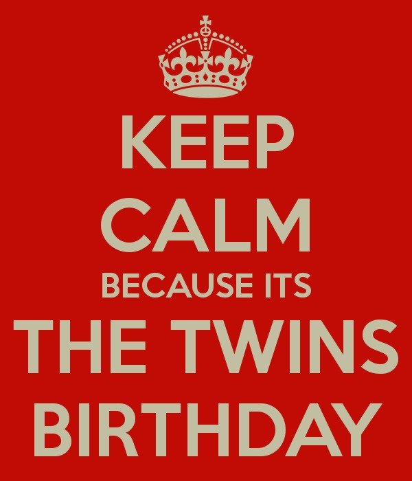 Keep Calm Twin Birthday