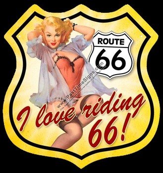 Love Riding Route 66 Pin Up Girl Sign