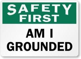 warning label safety first am i grounded