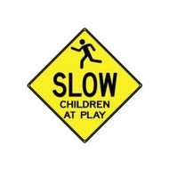 Slow Children At Play Sign