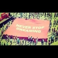 Never Stop Dreaming Quotes