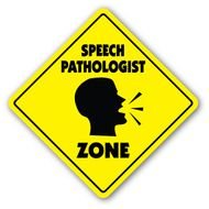 Speech Therapist Funny Signs