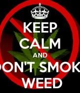 Keep Calm And Dont Smoke