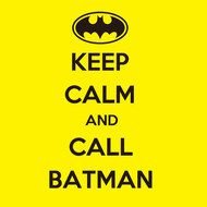Keep Calm And Call Batman drawing