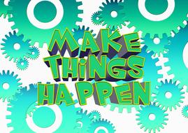 3d, green "Make Things Happen" sign, at background with green and turquoise gears, clipart