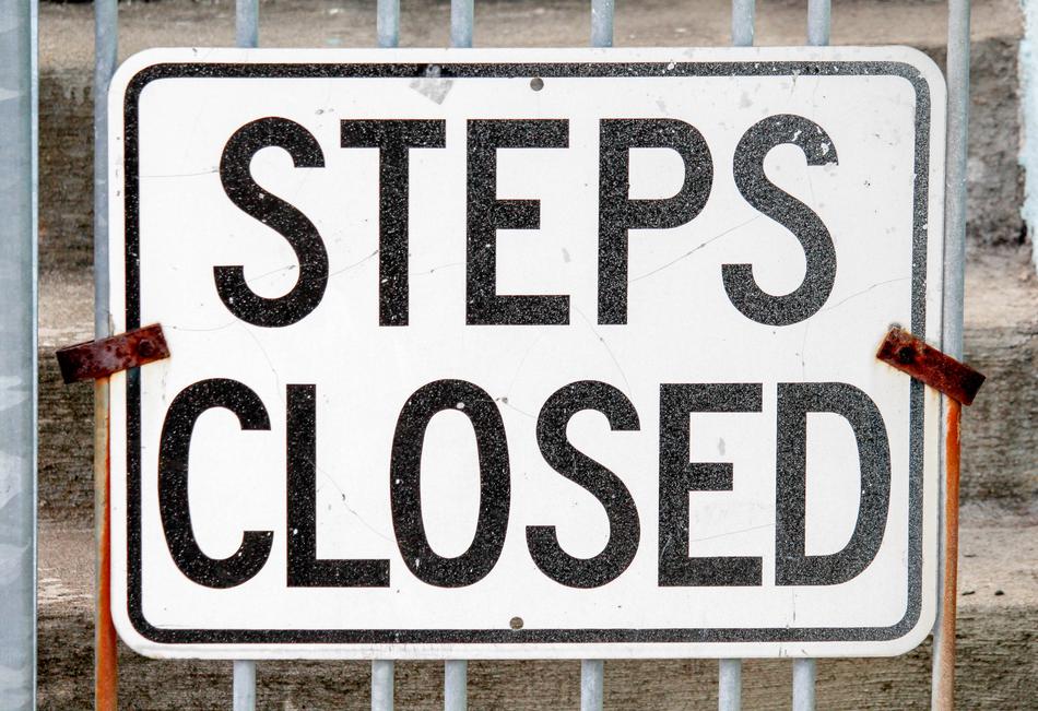 Steps closed as a Sign