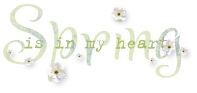 wordart, inscription, spring is in my heart