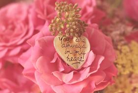 you are always in my heart, bouquet of pink roses with romantic card