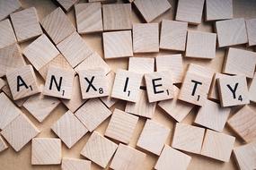 Anxiety, letters on wooden blocks