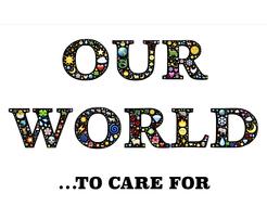 our world to care for text drawing