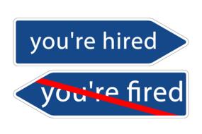 you're hired you're fired sign