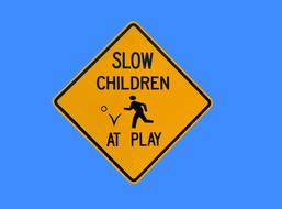 yellow road sign, children at play