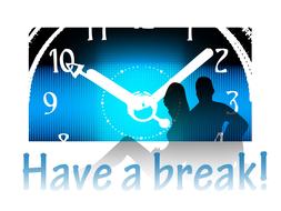 have a break on the clock