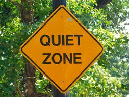 Quiet Zone warning Sign